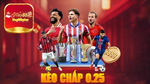 Kèo chấp 0.25 - Cơ hội chiến thắng trong tầm tay 